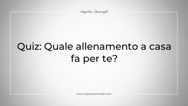 Quiz: Quale allenamento a casa fa per te?